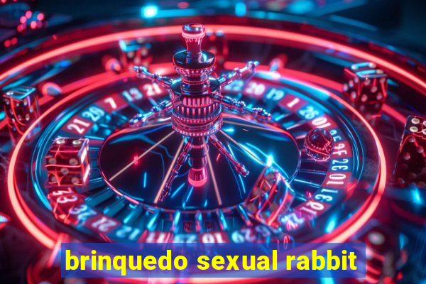 brinquedo sexual rabbit